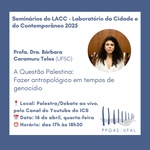 Aberta a temporada 2025 de Seminários do LACC – Laboratório da Cidade e do Contemporâneo